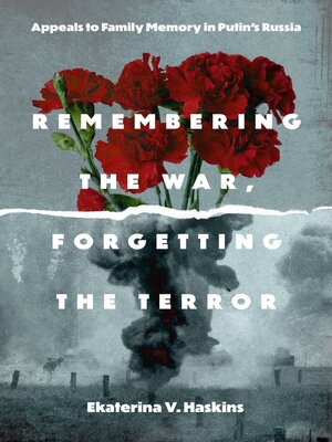 cover image of Remembering the War, Forgetting the Terror